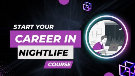 Start Your Career In Nightlife